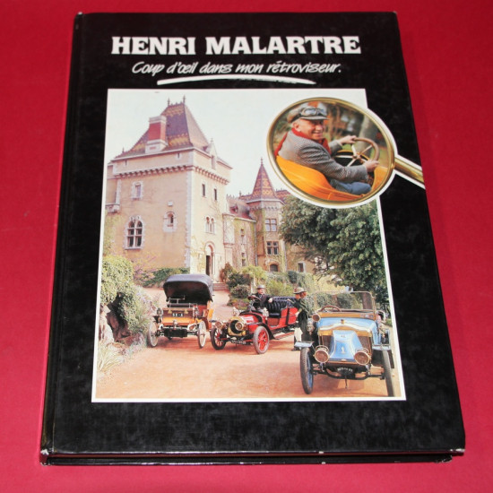 Henri Malartre  Coup d'oeil dans mon retroviseur