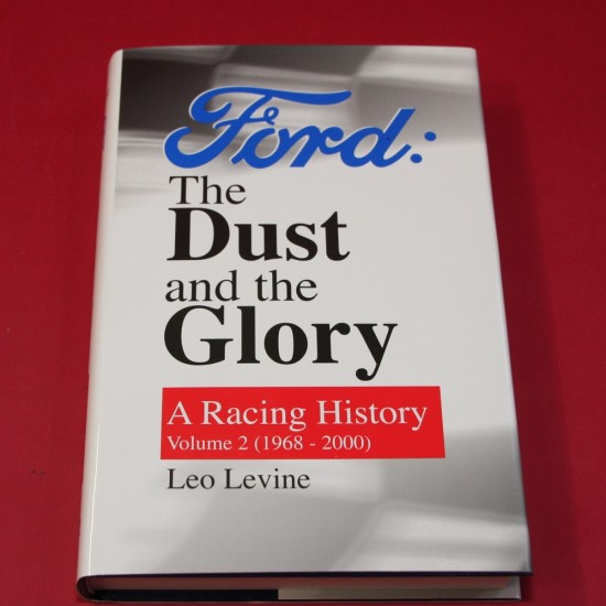 Ford: The Dust and the Glory - A Racing History Volume 2 (1968-2000)