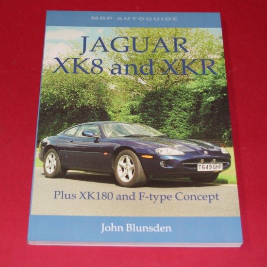 Jaguar XK8 and XKR Plus XK180 and F-type Concept Jaguar XK8 and XKR Plus XK180 and F-type Concept