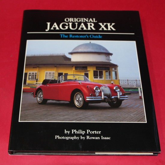 Original Jaguar XK - The Restorer's Guide Original Jaguar XK - The Restorer's Guide