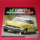 La Carrera Panamericana - The World's Greatest Road Race!