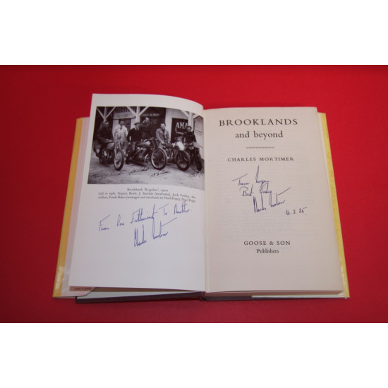Brooklands and Beyond,Signed by Charles Mortimer