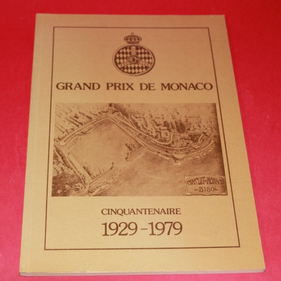 Grand Prix De Monaco Cinquantenaire 1929-1979