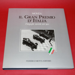 Monza Il Gran Premio D'Italia Fotografie Storiche dal 1921