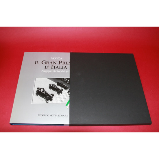 Monza Il Gran Premio D'Italia Fotografie Storiche dal 1921