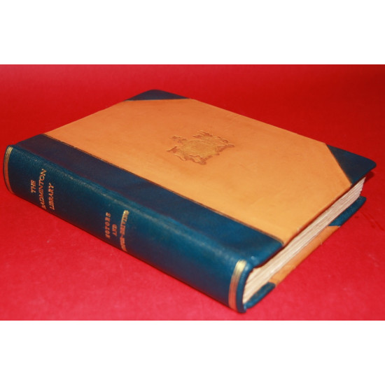 The Badminton Library of Sports and Pastimes Motors and Motor-Driving