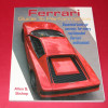 Ferrari Guide to Performance - Essential Tune-Up Secrets for Every Red Blooded Ferrari Enthusiast
