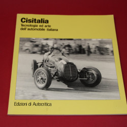 Cisitalia - Tecnologia ed arte dell'automobile Italiana
