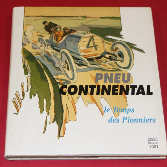 Pneu Continental le Temps des Pionniers Pneu Continental le Temps des Pionniers