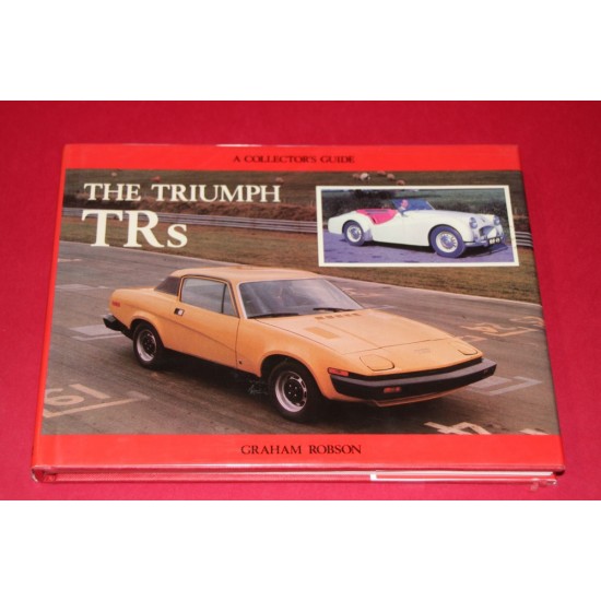 A Collector's Guide: The Triumph TR s 