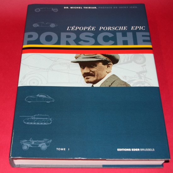L'Epopee Porsche Epic Tome 1 L'Epopee Porsche Epic Tome 1
