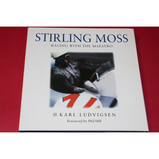 Stirling Moss Racing with the Maestro Stirling Moss Racing with the Maestro