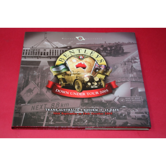 Bentley Down Under Tour 2005 Bentley Down Under Tour 2005