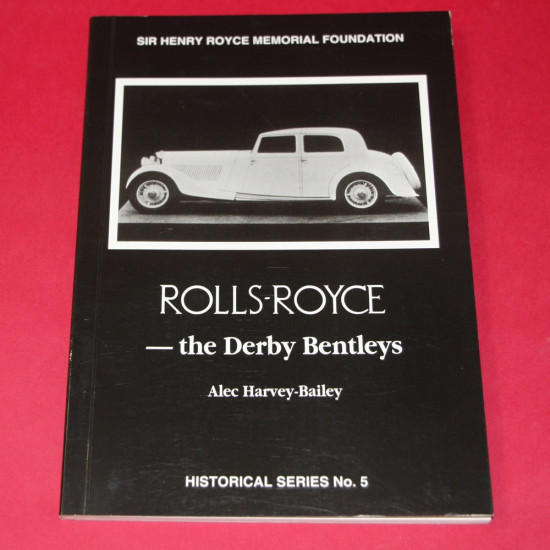 Rolls-Royce  the Derby Bentleys