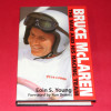Bruce McLaren - The Man and His Racing Team