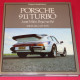 Porsche 911 Turbo - 3 and 3.3 litre;Project no.930 Porsche 911 Turbo - 3 and 3.3 litre;Project no.930