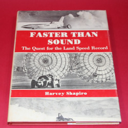 Faster Than Sound The Quest for the Land Speed Record