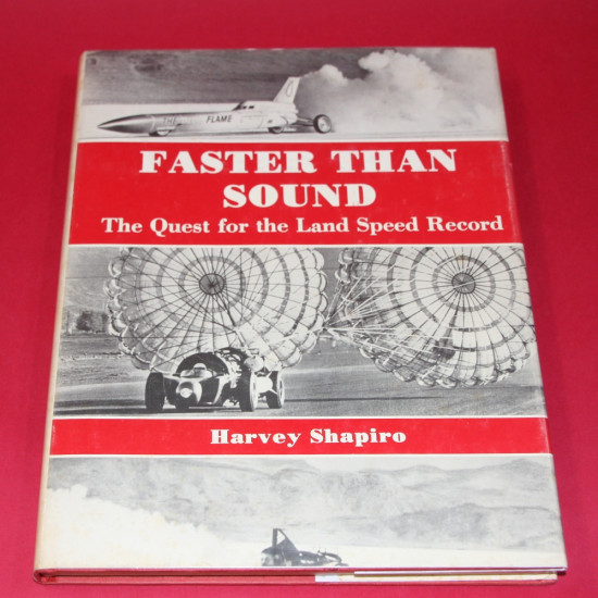 Faster Than Sound The Quest for the Land Speed Record Faster Than Sound The Quest for the Land Speed Record