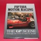 Fifties Motor Racing: The GP Scene Through The Lens Of Alan R. Smith Fifties Motor Racing: The GP Scene Through The Lens Of Alan R. Smith