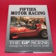 Fifties Motor Racing: The GP Scene Through The Lens Of Alan R. Smith