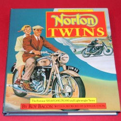 Norton Twins:  The Postwar 500,600,650,750,850 and the Lightweight Twins