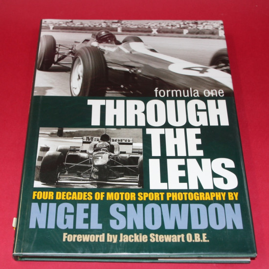 Formula One Through the Lens - Four Decades of Motor Sport Photography - Signed by Nigel Snowdon