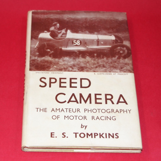 Speed Camera: The Amateur Photograthy of Motor Racing Speed Camera: The Amateur Photograthy of Motor Racing