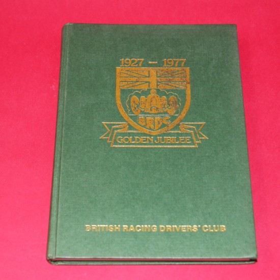 British Racing Drivers' Club Golden Jubilee Book  1927-1977