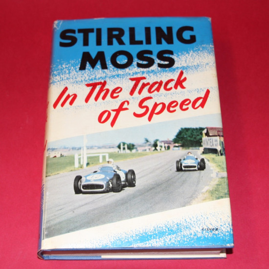 Stirling Moss In The Track of Speed
