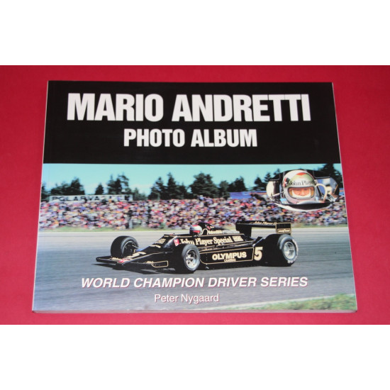 Mario Andretti Photo Album World Champion Driver Series