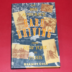 The 1908 Auto Race: Hard Driving from New York to Paris