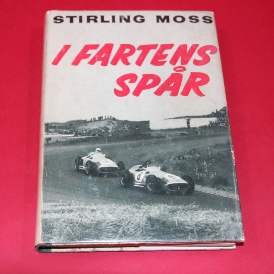 Stirling Moss: I Fartens Spar