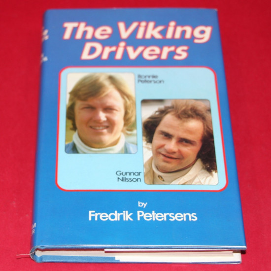 The Viking Drivers: Ronnie Peterson - Gunnar Nilsson The Viking Drivers: Ronnie Peterson - Gunnar Nilsson