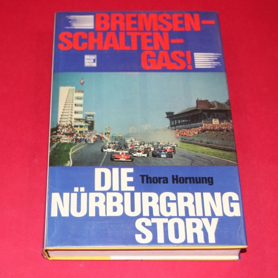 Bremsen-Schalten-Gas Die Nurburgring Story