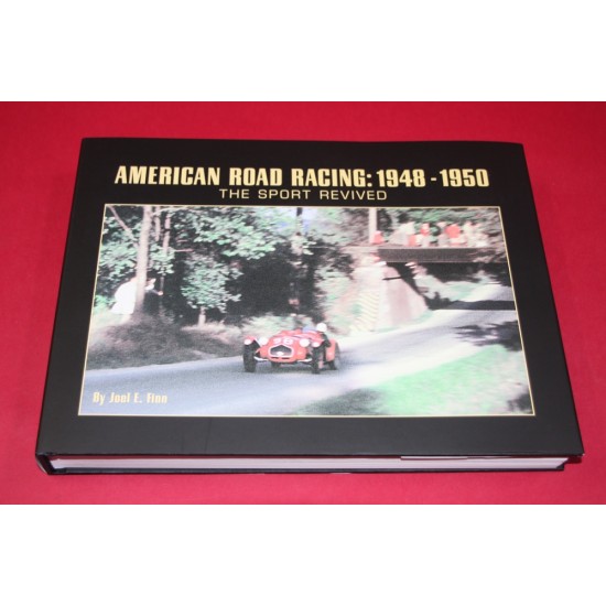 American Road Racing 1948-1950 The Sport Revived