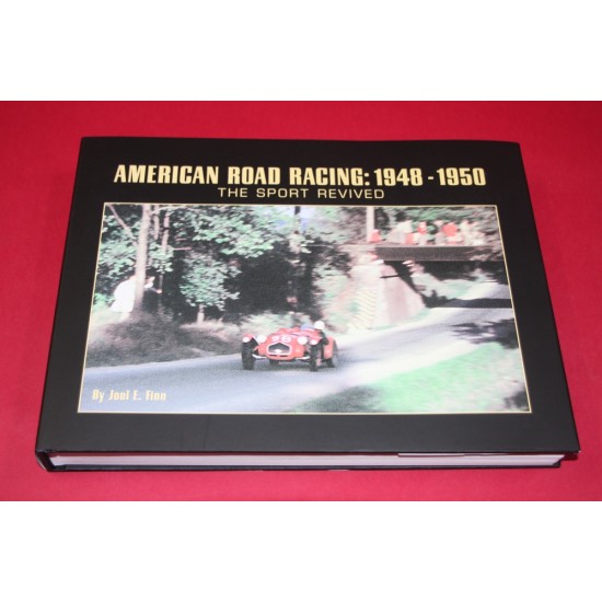 American Road Racing 1948-1950 The Sport Revived American Road Racing 1948-1950 The Sport Revived