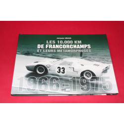 Les 10,000 KM De Francorchamps Et Leurs Metamorphoses  1966-1975