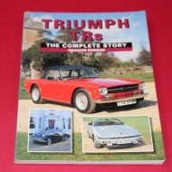 Triumph TRs The Complete Story