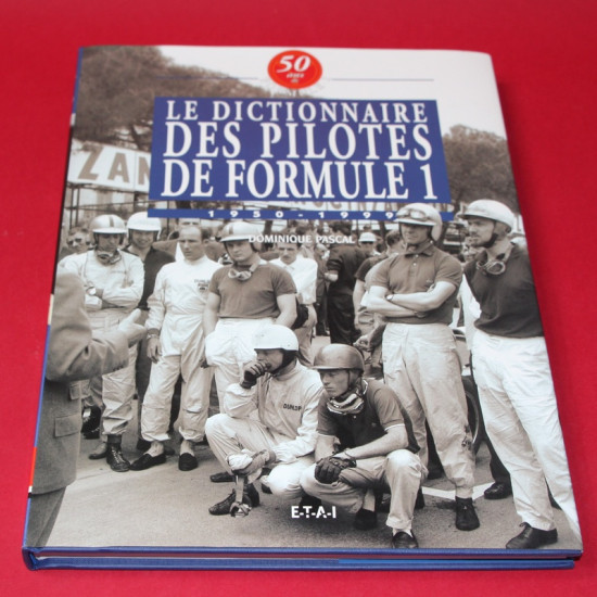 Dictionaire Des Pilotes De Formule 1 1950-1999 Dictionaire Des Pilotes De Formule 1 1950-1999