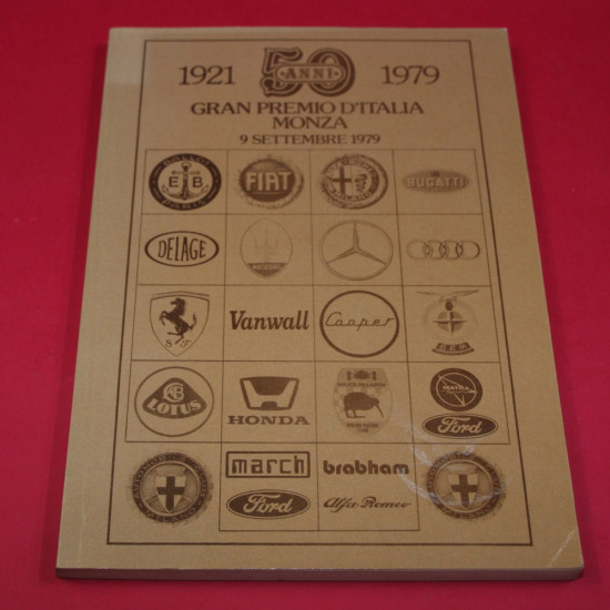 1921 -1979 50 Anni : Gran Premio D'Italia Monza 9 Septtembre 1979