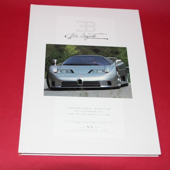 Bugatti - International Magazine of Automobiles and other objets D'Art - No.3