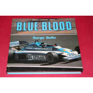 Blue Blood The History of Grand Prix Racing Cars in France