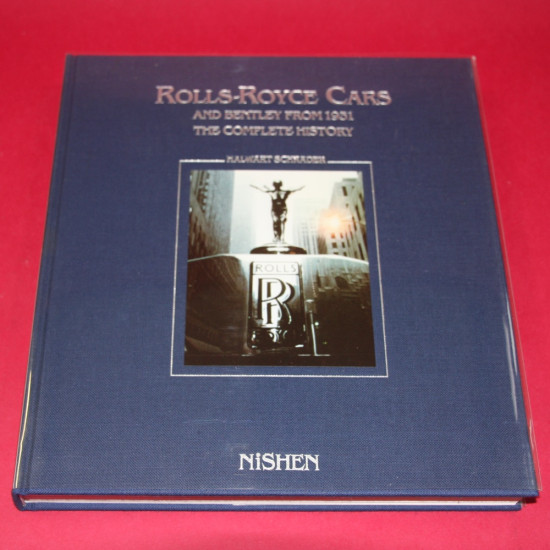 Rolls-Royce Cars and Bentley from 1931 The Complete History