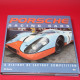 Porsche Racing Cars - A History of Factory Competition