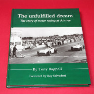 The unfulfilled dream the story of motor racing at Aintree
