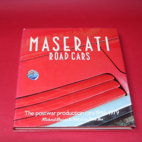 Maserati Road Cars - The Postwar Production Cars 1946-1979