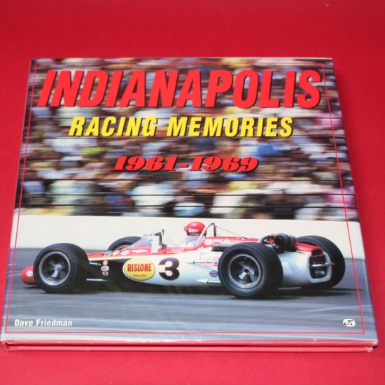 Indianapolis Racing Memories 1961-1969