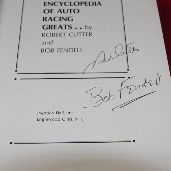 Encyclopedia of Auto Racing Greats. Signed by Bob Fendell Encyclopedia of Auto Racing Greats. Signed by Bob Fendell