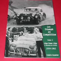 Les Triumph en Competition Tome 2: Liege Rome Liege 1954-1961