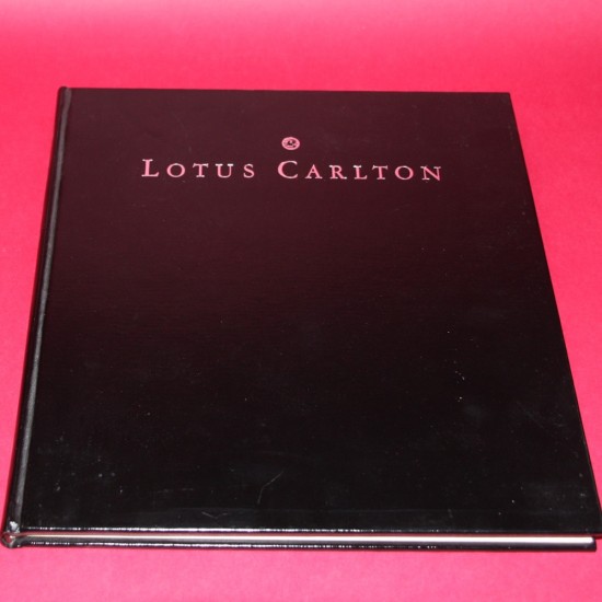 Lotus Carlton - Owner's Edition signed by both the chairman of Vauxhall and of Lotus